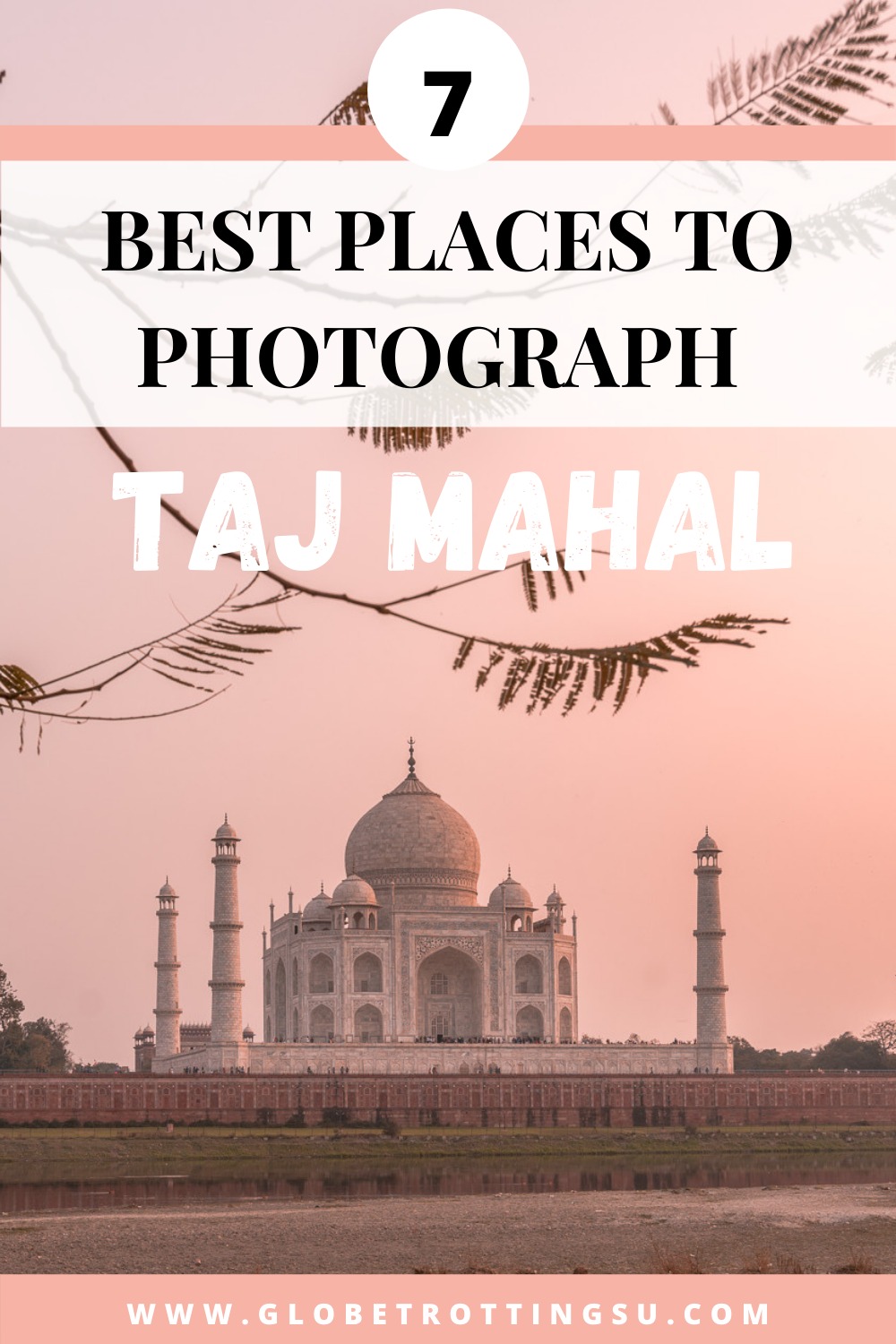 The best Taj Mahal Travel & Photography Guide to find all the amazing places to shoot and capture the iconic World Wonder. Find in-depth details on best time to shoot and capture Taj Mahal from different places around Agra, India.